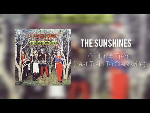 O Últmo Trem - The Sunshines