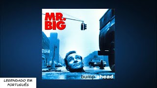 Mr. Big - Nothing But Love (Tradução / Legendado em Português)