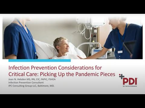 Infection Prevention Considerations for Critical Care: Picking Up the Pandemic Pieces Webinar
