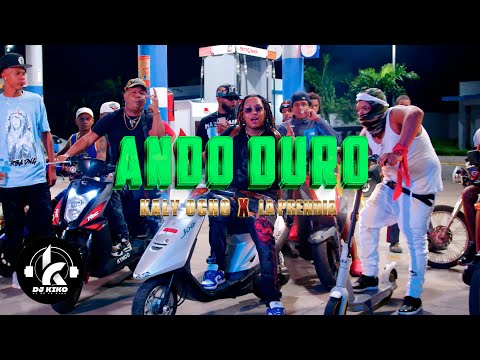 Kaly Ocho, La Prendia, DJ Kiko El De Lo Alka - Ando Duro (Official Video)