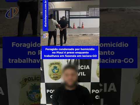 Foragido condenado por homicídio no Piauí é preso enquanto trabalhava em fazenda em Iaciara-GO