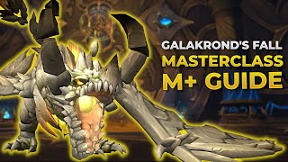 Galakrond's Fall 6 Minute MASTERCLASS | Dragonflight Season 3 M+ Guide