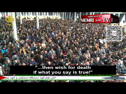 Iran Friday Sermon: The Jews Love Life And Fear Death – Unlike Our Children, Who Love Martyrdom