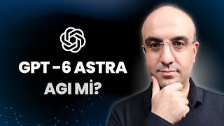 GPT-6 Astra Çıktı! Benchmarklar, Fiyat ve Yeni Özellikler