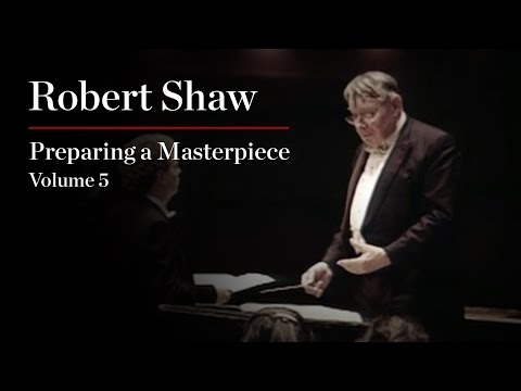 Robert Shaw: Preparing a Masterpiece, Volume 5: Hindemith 