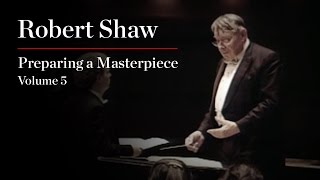 Robert Shaw: Preparing a Masterpiece, Volume 5: Hindemith 