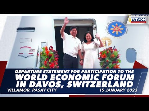 Departure Statement for Participation to the World Economic Forum in Davos, Switzerland 1/15/2023