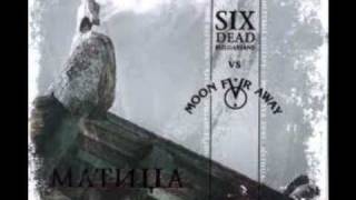 Moon Far Away vs Six Dead Bulgarians - Krug Kolt'so