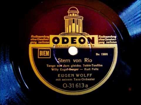 Eugen Wolff - Stern von Rio - Tango - März 1940