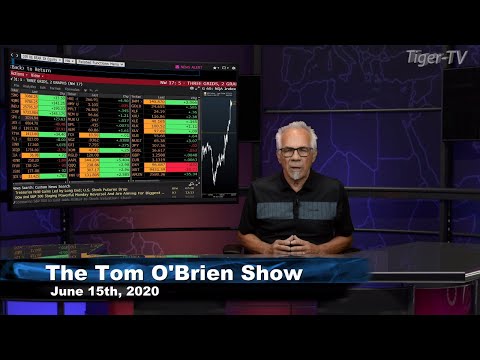 June 15th, Tom O'Brien Show on TFNN - 2020