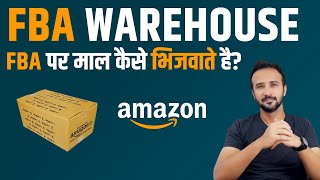 FBA Warehouse Transportation | How to send products to FBA warehouse