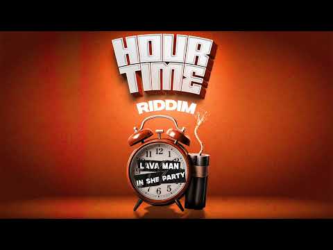 LAVAMAN - IN SHE PARTY ( HOUR TIME RIDDIM)