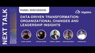 Panel Discussion | Data-Driven Transformation: Organizational Changes and Leadership Insights