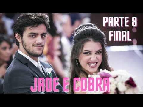 História de Jade e Cobra: Parte 8 Final