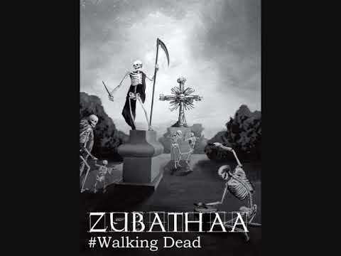 Zubathaa - Zubathaa - Walking Dead