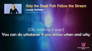 Louise Hoffsten "Only the Dead Fish Follow the Stream" -- (On screen Lyrics)