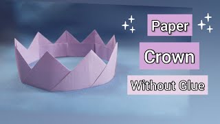 How to make a Paper Crown without glue | Very Easy | Step by step Tutorial