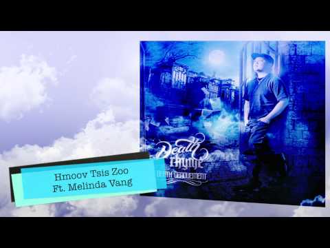 DeathRhyme - Hmoov Tsis Zoo ft. Melinda Vang official audio