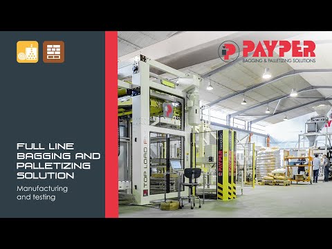 Full Line Bagging and Palletizing   Manufacturing and Testing at PAYPER