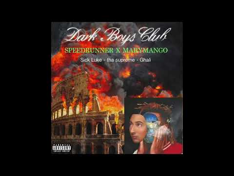 Sick Luke, Ghali, tha Supreme - Speedrunner x Marymango (mashup by Bor7o)