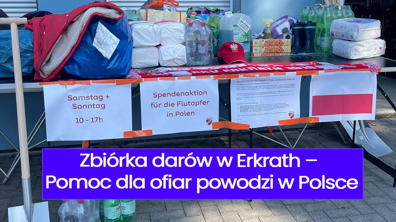 💬 Zbiórka darów w Erkrath – Pomoc dla ofiar powodzi w Polsce 💬 💬 Zbiórka darów w Erkrath – Pomoc dla ofiar powodzi w Polsce 💬