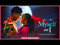 MYSELF AND I MOVIE BREAKDOWN 2025
