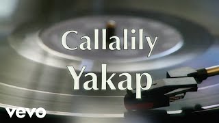Callalily - Yakap [Lyric Video]