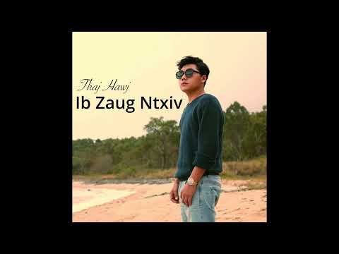 Ib Zaug Ntxiv - Thaj Hawj (cover)