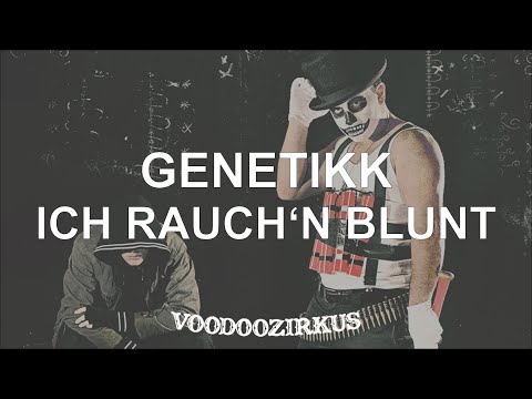 Genetikk - Ich rauch'n Blunt (Official Audio)