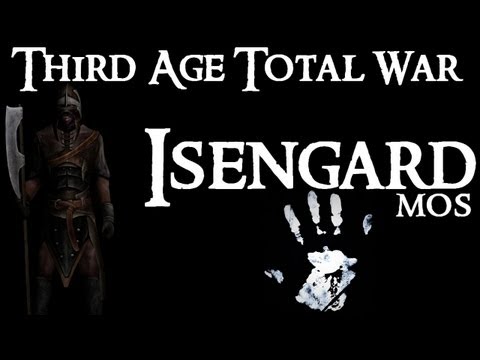 Let's Play: The Third Age: Total War (MOS): Isengard - Ep. 6