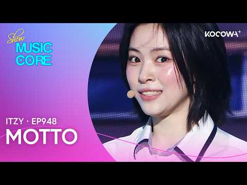 ITZY - Motto | Music Core EP948 | KOCOWA+