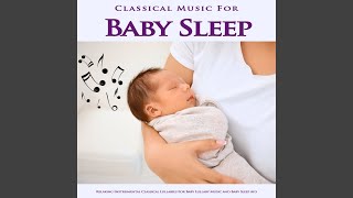 Gymnopedie No.1 - Satie - Rain Sounds Baby Sleep Aid - Classical Baby Lullabies