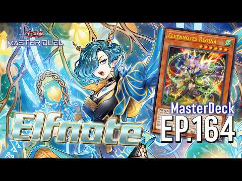 🔴 MasterDeck EP.164 Elfnote ฟูลคอมโบสาวน้อยครบเครื่อง | Yu-Gi-Oh! MASTER DUEL