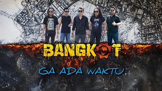Download lagu Radja - Ga Ada Waktu (Cover by Bangkot) mp3