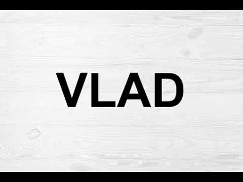 How To Pronounce Vlad