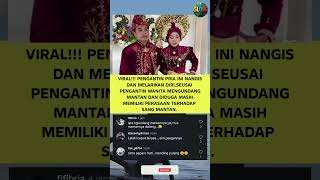 Download lagu PENGANTIN PRIA NANGIS DAN KABUR SEUSAI PENGANTIN WANITA UNDANG MANTAN DI ACARANYA #shorts mp3 Download lagu PENGANTIN PRIA NANGIS DAN KABUR SEUSAI PENGANTIN WANITA UNDANG MANTAN DI ACARANYA #shorts mp3