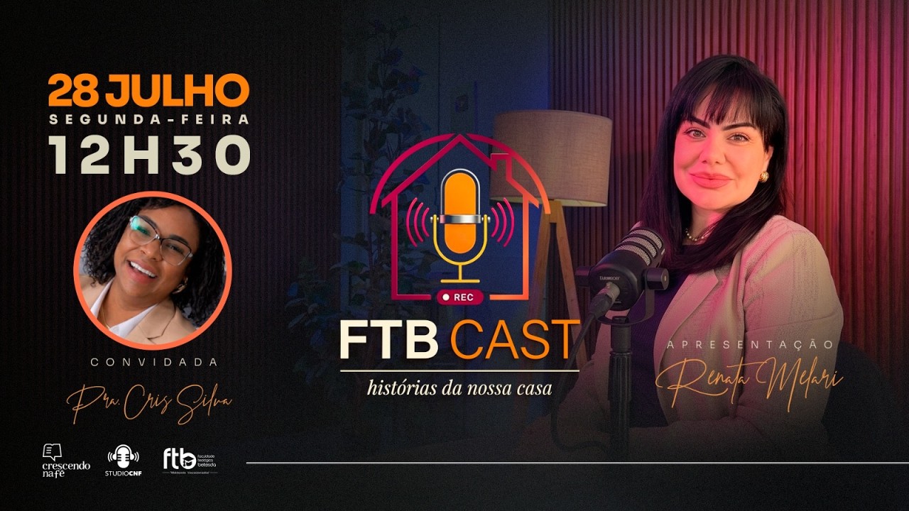 FTB CAST - RENATA MELARI conversa com NATALIA NEVES