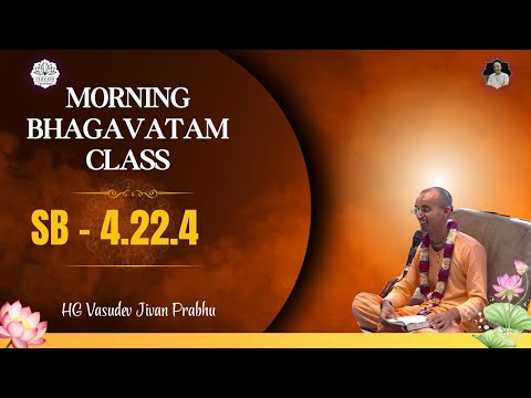 SB 4.22.4 Morning Bhagavatam Class by HG Vasudev Jivan Prabhu || 12-9-2025 || ISKCON Faridabad