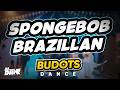 Dj Danz - Spongebob Brazillan ( Budots Dance Remix )