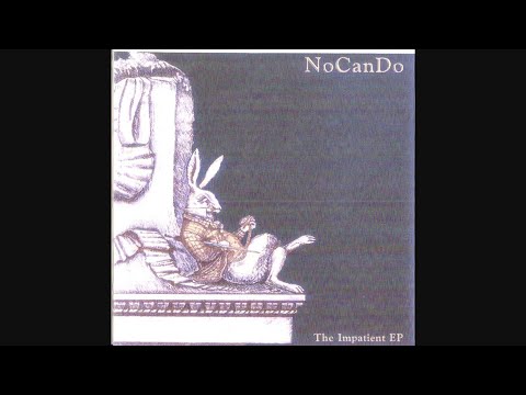 Nocando – The Impatient EP [2004]