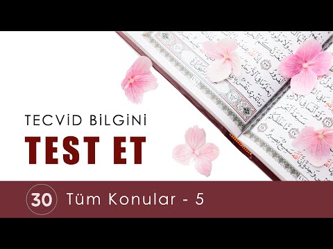 Tecvid Bilgini Test Et 30 | Tüm Konular 5 | Tecvid Dersleri - Mehmet Emin Yiğit ✨