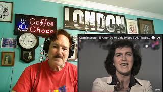 Camilo Sesto - El Amor De Mi Vida - The Love of My Life , A Layman's Reaction