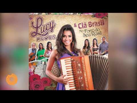 Lucy Alves & Clã Brasil - Sebastiana