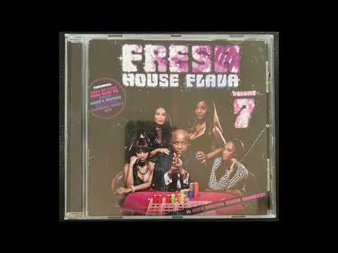 FRESH HOUSE FLAVA 7 - Mixed by DJ FRESH