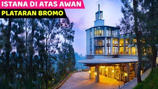 Seperti BUKAN di Indonesia...! VIBES nya beda bgt.. | Plataran Bromo Hotel bagus