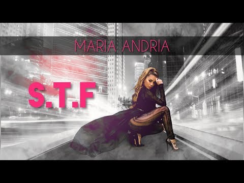 MARIA ANDRIA - S.T.F (stephano) - online video