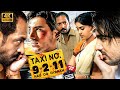 Taxi No 9211 2006 In 4K Nana Patekar John Abraham Sameera Reddy Blockbuster Comedy Thriller