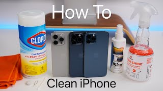 How To Clean and Disinfect iPhone 15 Pro &amp; Pro Max Titanium