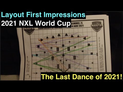 2021 NXL World Cup - Layout First Impressions