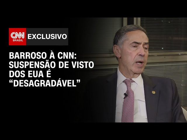 “Aplicação da Lei Magnitsky a autoridades brasileiras é irrazoável”, diz Barroso à CNN | AGORA CNN
